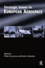 Strategic Issues in European Aerospace / Edition 1