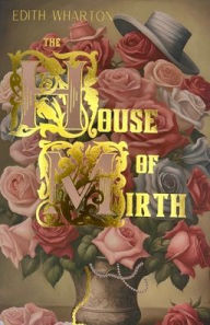 Title: The House of Mirth, Author: Edith Wharton