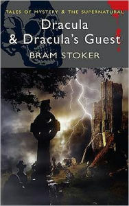 Title: Dracula & Dracula's Guest, Author: Bram Stoker