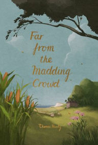 Title: Far from the Madding Crowd, Author: Thomas Hardy