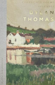 Title: Collected Poems 1934-1952, Author: Dylan Thomas