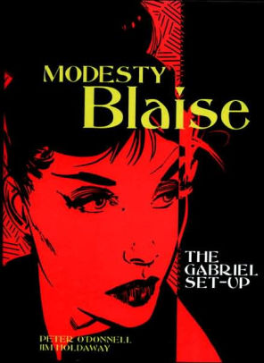 Modesty Blaise The Gabriel Set Up By Peter O Donnell Jim