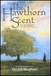The Hawthorn Scent