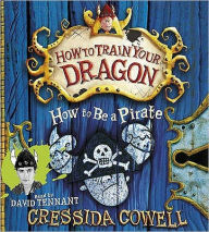 Title: How to Be a Pirate (How to Train Your Dragon Series #2), Author: Cressida Cowell