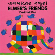 Title: Elmer's Friends (English-Bengali), Author: David McKee