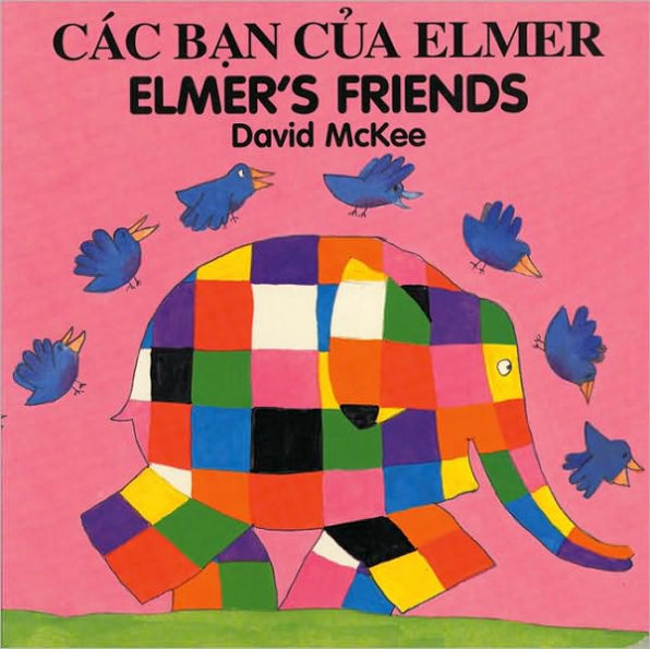 Elmer's Friends (English-Vietnamese)