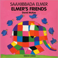 Title: Elmer's Friends (English-Somali), Author: David McKee