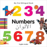 Title: My First Bilingual Book-Numbers (English-Arabic), Author: Milet Publishing