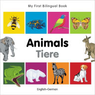 My First Bilingual Book-Animals (English-German)