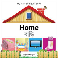 My First Bilingual Book-Home (English-Bengali)