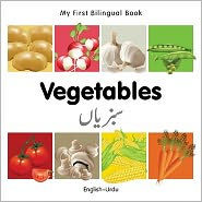 My First Bilingual Book-Vegetables (English-Urdu)