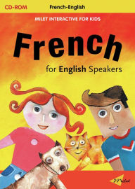 Title: Milet Interactive for Kids - French for English Speakers, Author: Milet Publishing