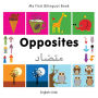 My First Bilingual Book-Opposites (English-Urdu)