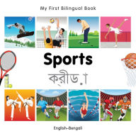 My First Bilingual Book-Sports (English-Bengali)