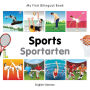 My First Bilingual Book-Sports (English-German)
