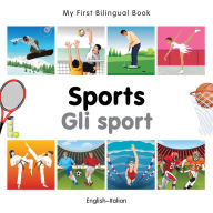 Title: My First Bilingual Book-Sports (English-Italian), Author: Milet Publishing