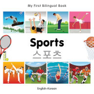 My First Bilingual Book-Sports (English-Korean)