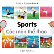 My First Bilingual Book-Sports (English-Vietnamese)