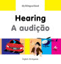 My Bilingual Book-Hearing (English-Portuguese)