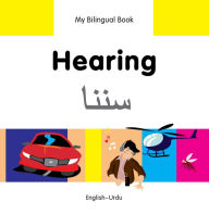 Title: My Bilingual Book-Hearing (English-Urdu), Author: Milet Publishing