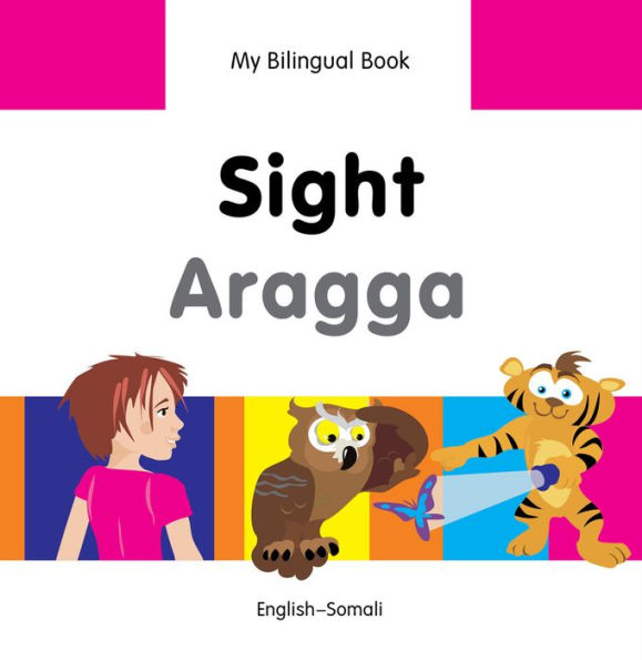 My Bilingual Book-Sight (English-Somali)