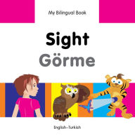 Title: My Bilingual Book-Sight (English-Turkish), Author: Milet Publishing