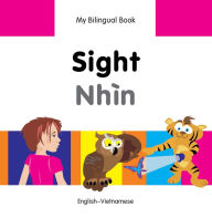 Title: My Bilingual Book-Sight (English-Vietnamese), Author: Milet Publishing