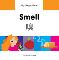 Title: My Bilingual Book-Smell (English-Chinese), Author: Milet Publishing
