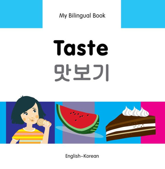 My Bilingual Book-Taste (English-Korean)