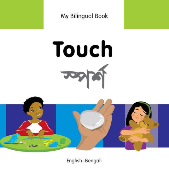 My Bilingual Book-Touch (English-Bengali)