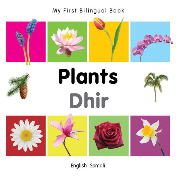 My First Bilingual Book-Plants (English-Somali)