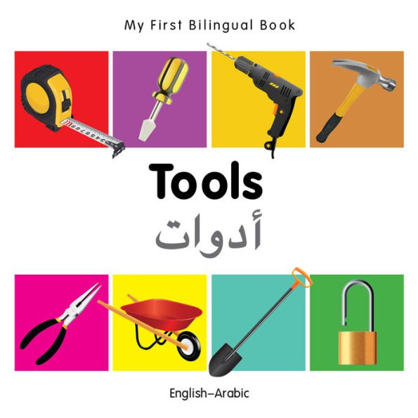 My First Bilingual Book-Tools (English-Arabic)