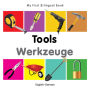 My First Bilingual Book-Tools (English-German)