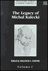 Title: The Legacy of Michal Kalecki, Author: Malcolm Sawyer