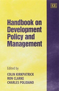 Title: Handbook on Development Policy and Management, Author: Colin Kirkpatrick