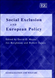 Title: Social Exclusion and European Policy, Author: David G. Mayes