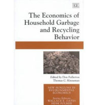 Title: The Economics of Household Garbage and Recycling Behavior, Author: Don Fullerton