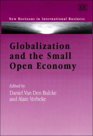 Title: Globalization and the Small Open Economy, Author: Daniel Van Den Bulcke