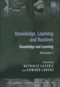 Title: Knowledge, Learning and Routines, Author: Nathalie Lazaric