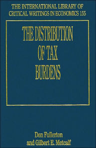 Title: The Distribution of Tax Burdens, Author: Don Fullerton