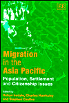 Title: Migration in the Asia Pacific: Population, Settlement and Citizenship Issues, Author: Robyn Iredale