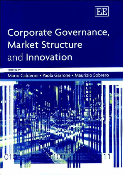 Corporate Governance, Market Structure and Innovation