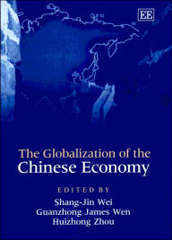 Title: The Globalization of the Chinese Economy, Author: Shang-Jin Wei