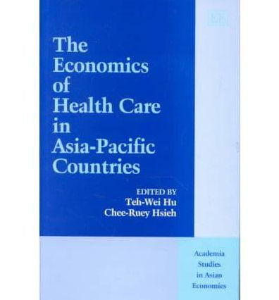 The Economics of Health Care in Asia-Pacific Countries