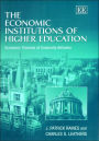 The Economic Institutions of Higher Education: Economic Theories of University Behavior