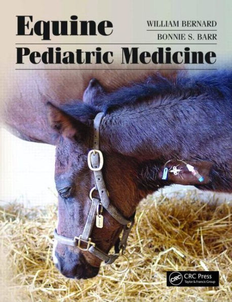 Equine Pediatric Medicine / Edition 1
