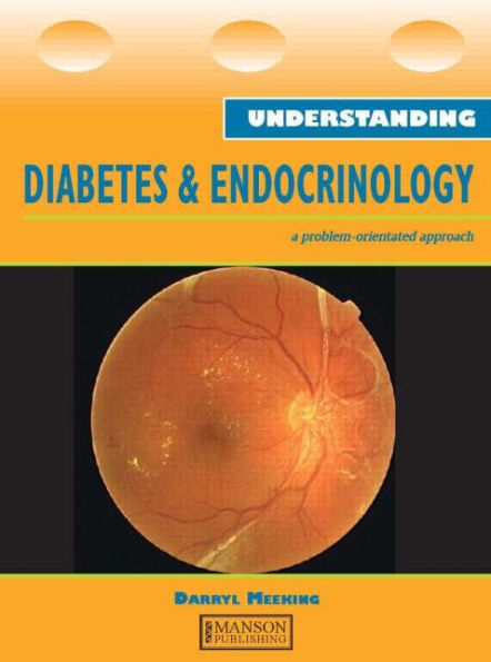 Understanding Diabetes and Endocrinology / Edition 1