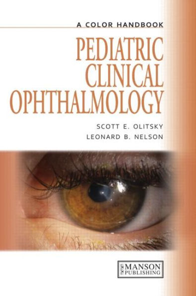 Pediatric Clinical Ophthalmology: A Color Handbook / Edition 1