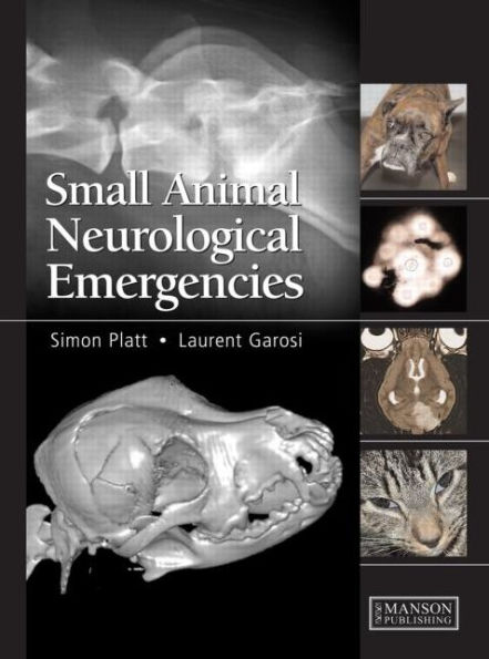 Small Animal Neurological Emergencies / Edition 1