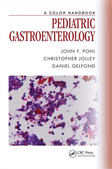 Pediatric Gastroenterology: A Color Handbook / Edition 1